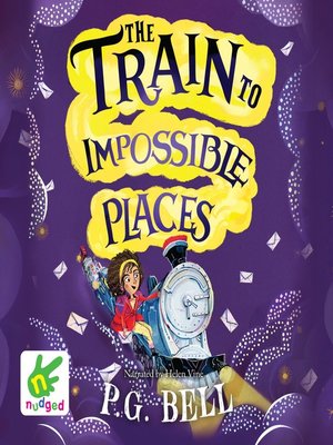 The Train to Impossible Places - Audiobook